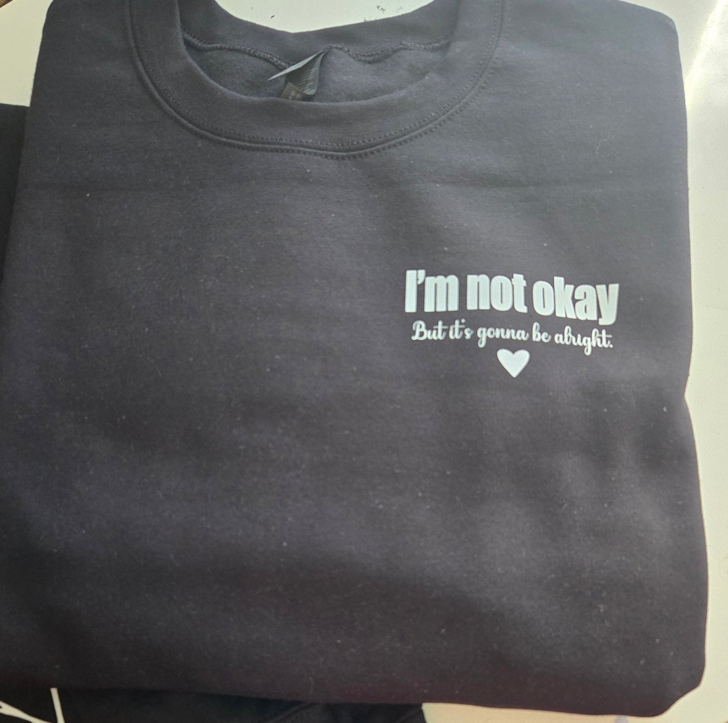 I'm not ok shirt