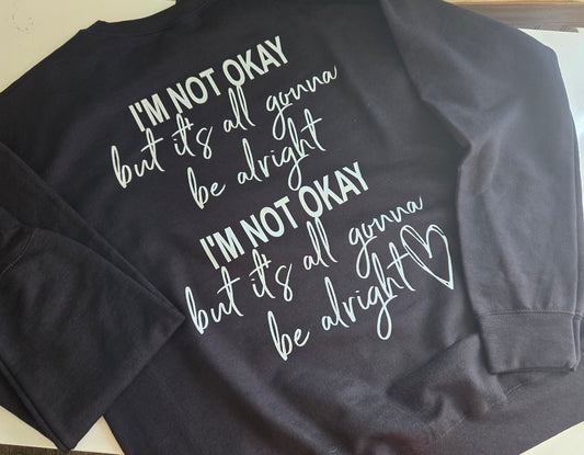 I'm not ok shirt